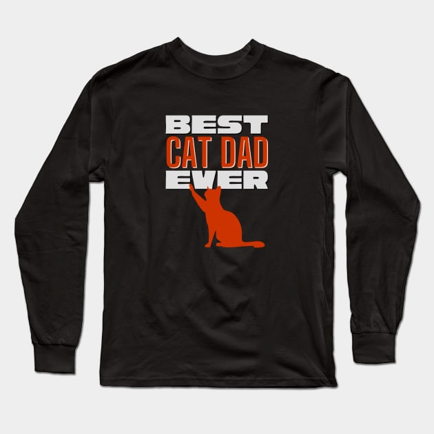 Best cat dad ever Long Sleeve T-Shirt by Tecnofa